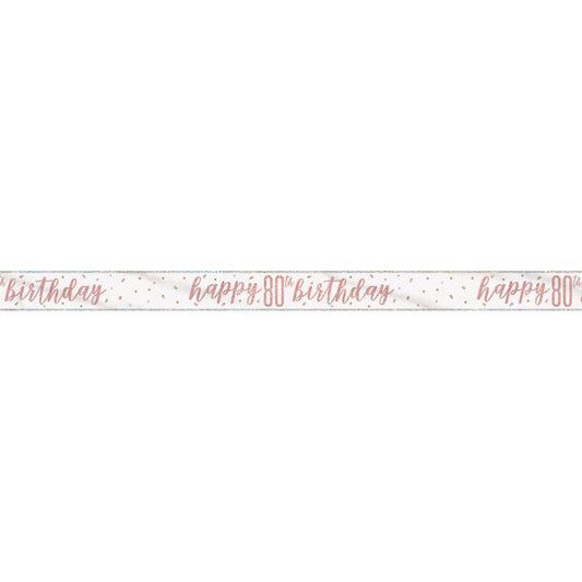 9ft Glitz Rose Gold Foil Banner "Happy 80th Birthday"