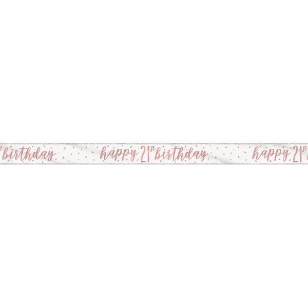 9ft Glitz Rose Gold Foil Banner "Happy 21st Birthday"