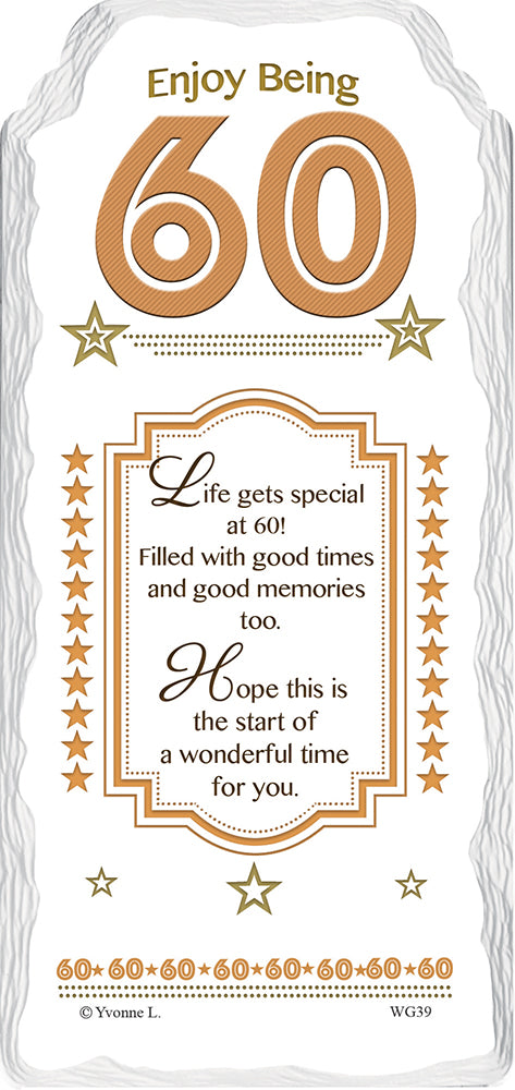 Enjoy Being 60 Sentimental Handcrafted Ceramic Plaque