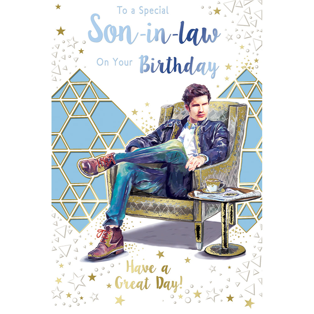 To a Special Son-In-Law On Your Birthday Have a Great Day Celebrity Style Greeting Card