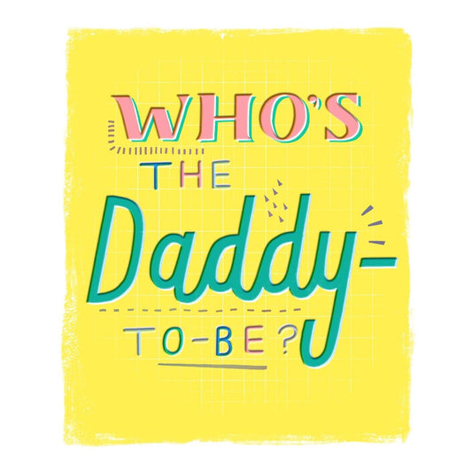 Daddy-to-Be Neon Inks and Foil Details Design Greeting Card