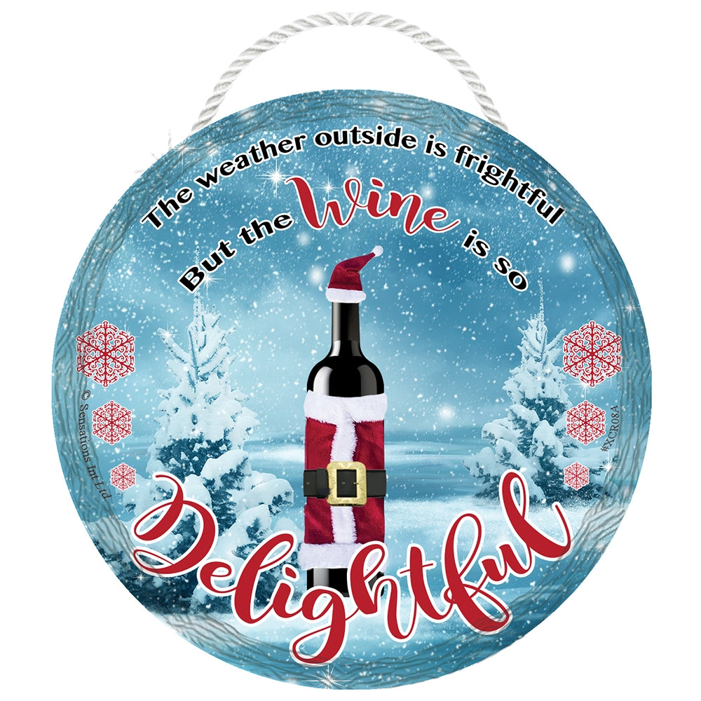 Wine is So Delightful Christmas Hanging Plaque