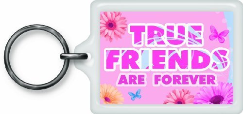 True Friends Are Forever Sentimental Keyring