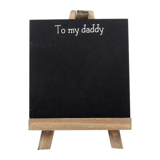 To My Daddy Personalisable Chalkboard Easel with Chalk